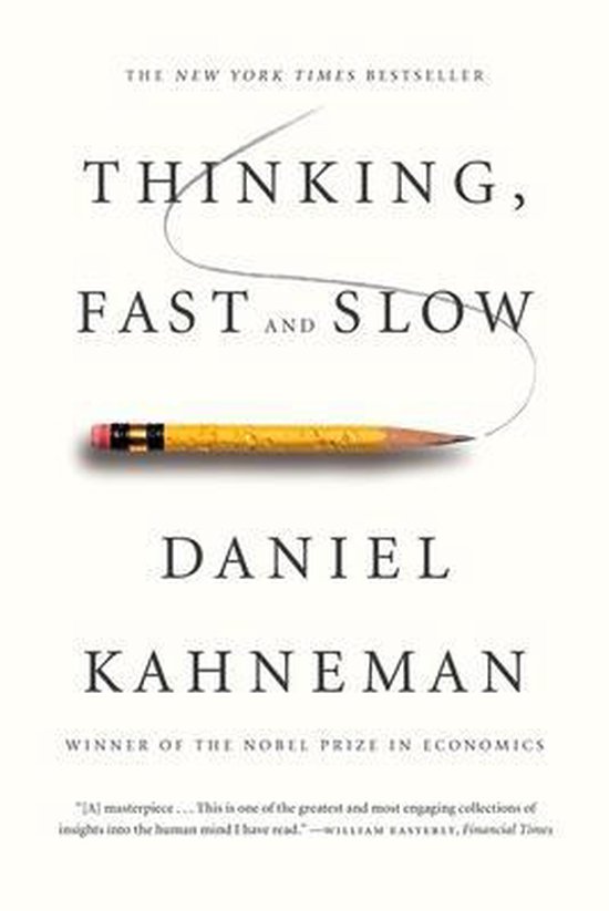 Thinking, Fast and Slow van Daniel Kahneman
